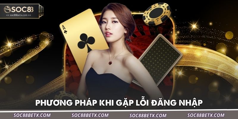 phuong-phap-khi-gap-loi-dang-nhap