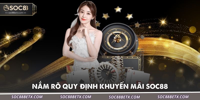 nam-ro-quy-dinh-khuyen-mai-soc88