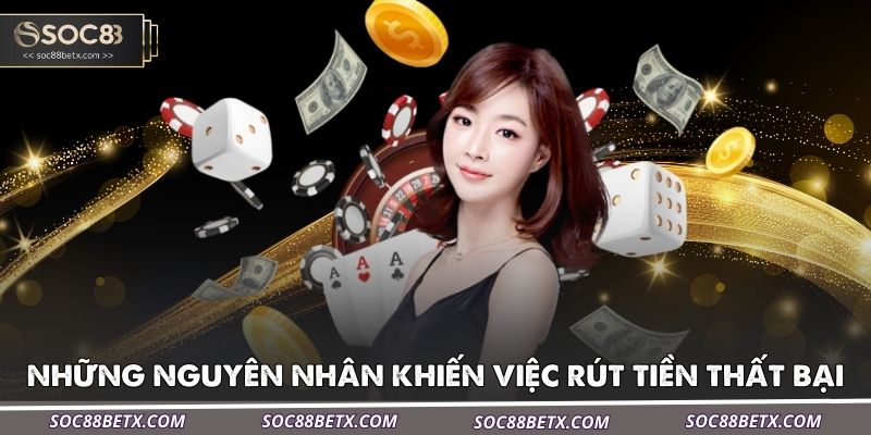 nhung-nguyen-nhan-khien-viec-rut-tien-that-bai