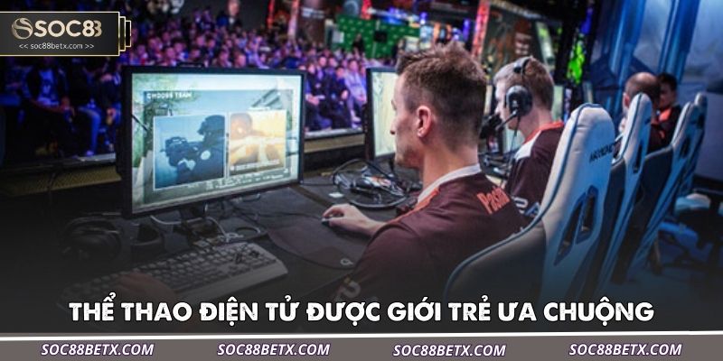 the-thao-dien-tu-duoc-gioi-tre-ua-chuong