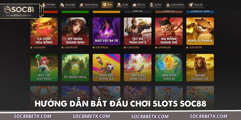 huong-dan-bat-dau-choi-slots-soc88