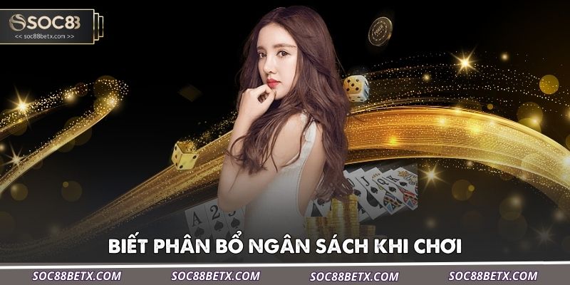biet-phan-bo-ngan-sach-khi-choi