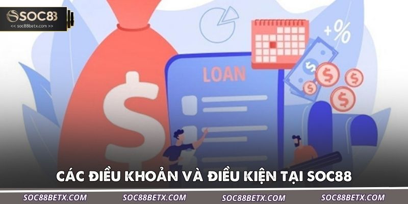 cac-dieu-khoan-va-dieu-kien-tai-soc88